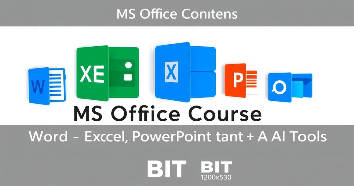 Computer Course Microsoft Office MS Office Course | Word, Excel, PowerPoint & AI Tools | BIT